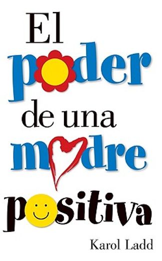 El Poder de una Madre Positiva