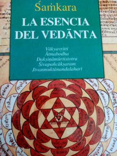 La Esencia Del Vedanta