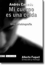 Mi Cuerpo Es Una Celda