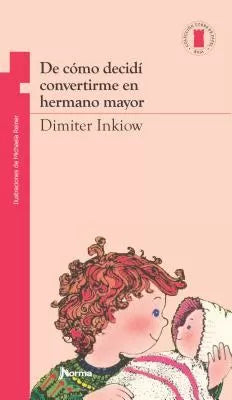 De cómo decidí convertirme en hermano mayor