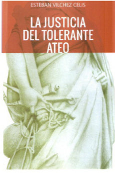La justicia del tolerante ateo