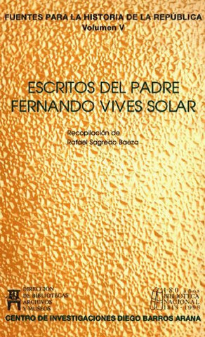 Escritos del Padre Fernando Vives Solar — Volumen V