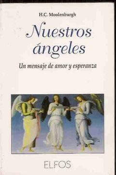 Nuestros ángeles. Un mensaje de amor y esperanza