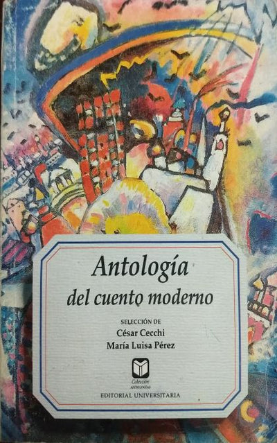 Antología Del Cuento Moderno