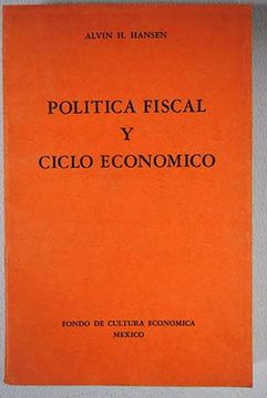 POLITICA FISCAL Y CICLO ECONOMICO