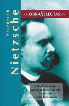 Friedrich Nietzsche (Obras selectas)