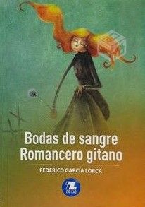 Bodas de Sangre / Romancero Gitano