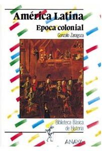 América Latina.Epoca Colonial