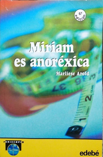 Miriam Es Anorexica
