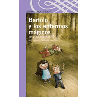 Bartolo Y Los Enfermos Mágicos
