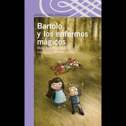 Bartolo Y Los Enfermos Mágicos