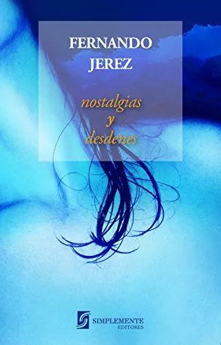 Nostalgias y desdenes