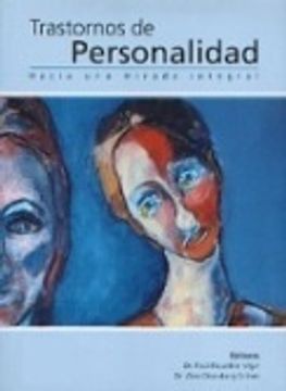 Trastornos de personalidad: hacia una mirada integral