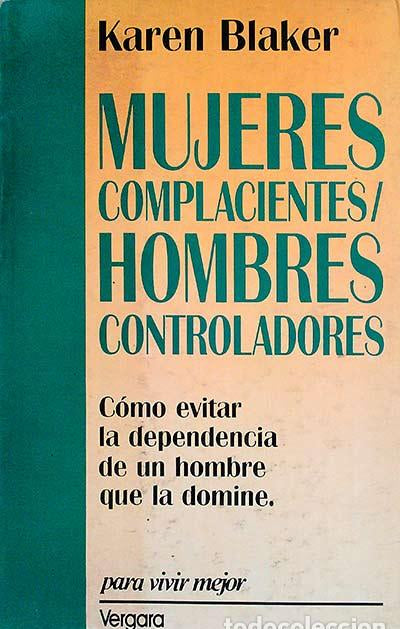 Mujeres complacientes, hombres controladores