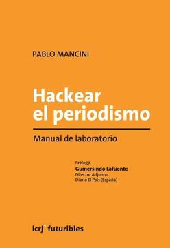 Hackear el periodismo