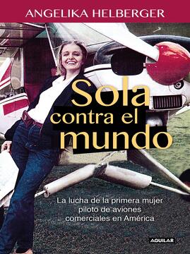 Sola contra el mundo