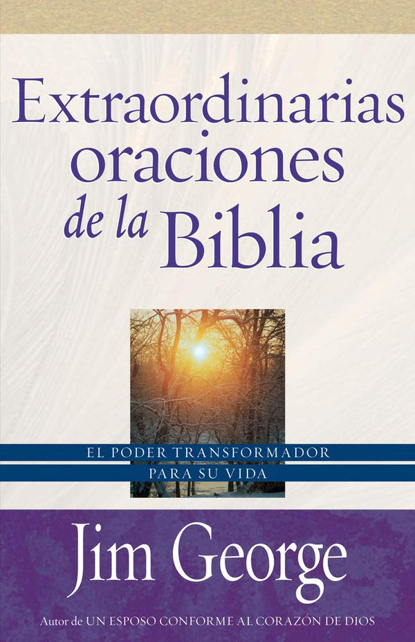 Extraordinarias oraciones de la Biblia