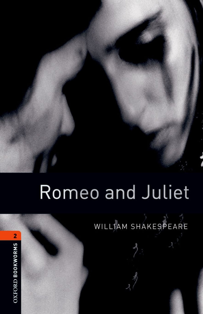 Oxford Bookworms Playscripts: Romeo and Juliet: Level 2: 700-Word Vocabulary (Oxford Bookworms Library Stage 2)