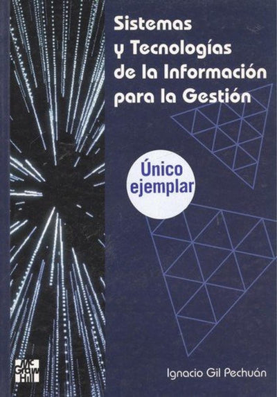 SISTEMAS Y TECNOLOGIAS DE LA INFORMACION PARA LA GESTION