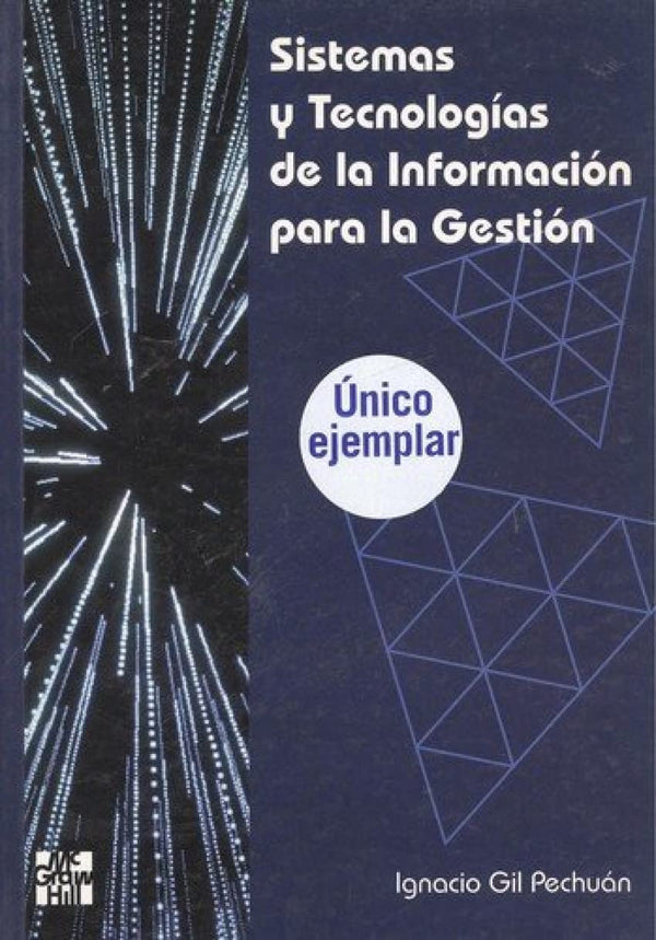 SISTEMAS Y TECNOLOGIAS DE LA INFORMACION PARA LA GESTION