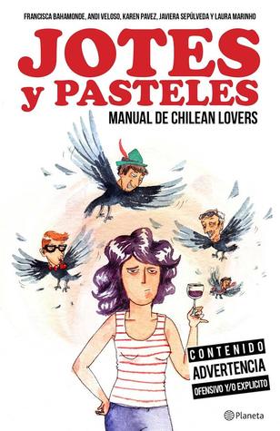 Jotes y Pasteles: Manual De Chilean Lovers
