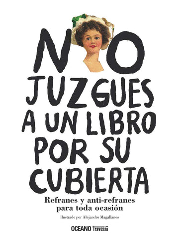No juzgues a un libro por su cubierta. Refranes y anti-refranes para toda ocasión (Palabras para jugar)