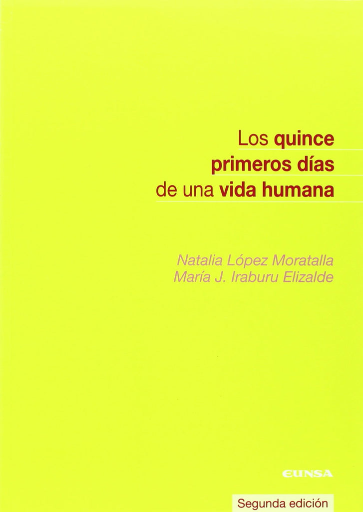 Los primeros quince días de una vida humana