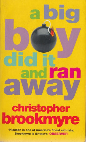 A Big Boy Did It and Ran Away