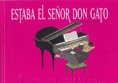 Estaba el señor don Gato