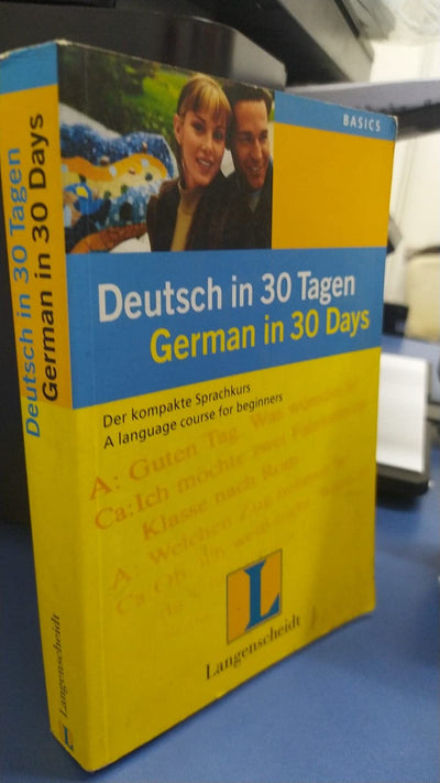Deutsch in 30 Tagen. German in 30 Days. Der kompakte Sprachkurs. (Lernmaterialien)