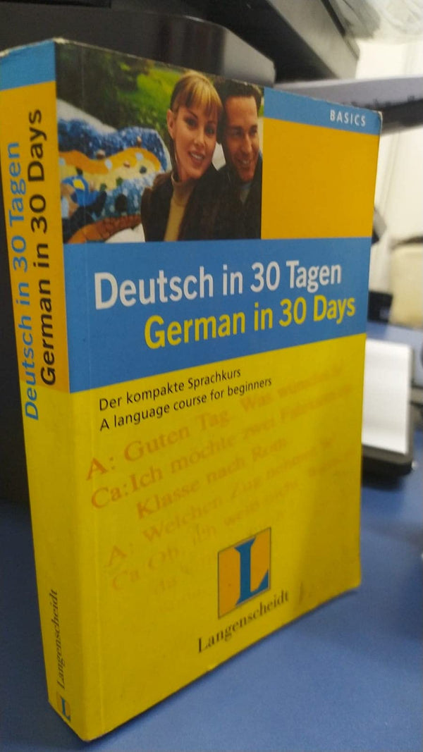 Deutsch in 30 Tagen. German in 30 Days. Der kompakte Sprachkurs. (Lernmaterialien)