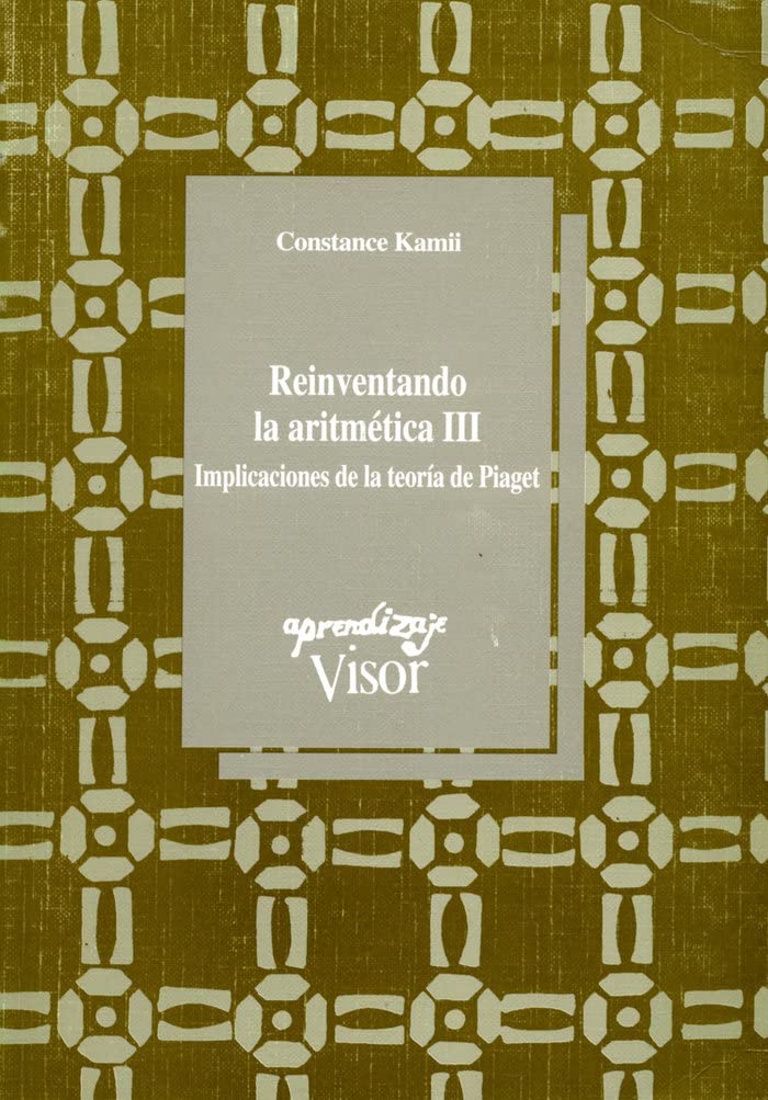 Reinventando la aritmética III: Implicaciones de la teoría de Piaget