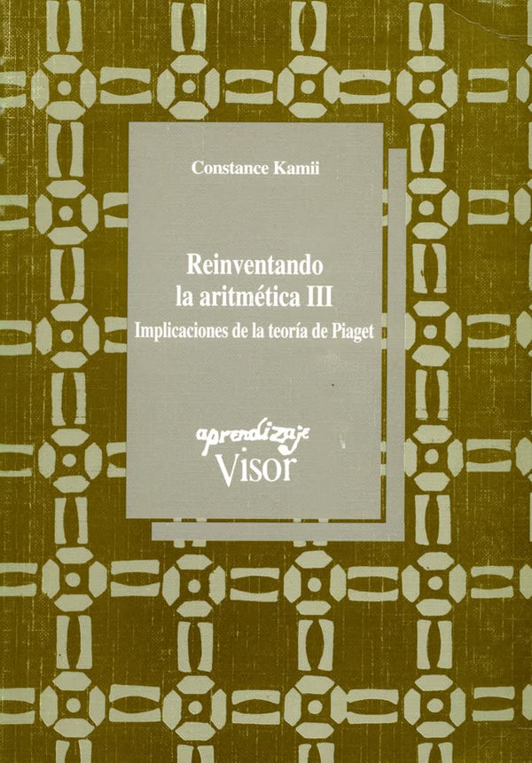 Reinventando la aritmética III: Implicaciones de la teoría de Piaget