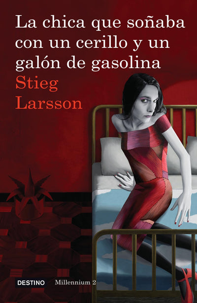 La chica que soñaba con un cerillo y un galón de gasolina