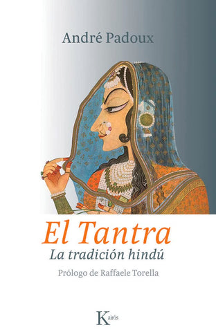 El Tantra. La tradición hindú