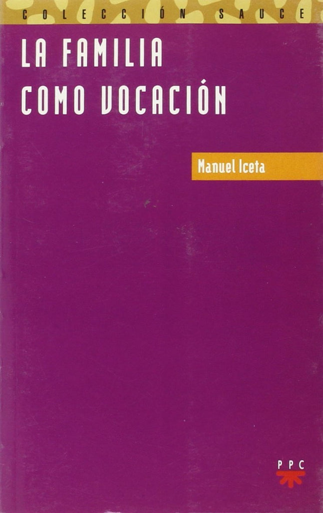 La familia como vocacion
