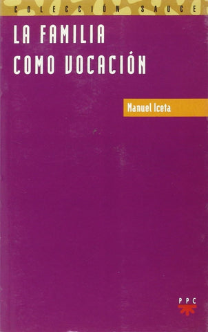 La familia como vocacion
