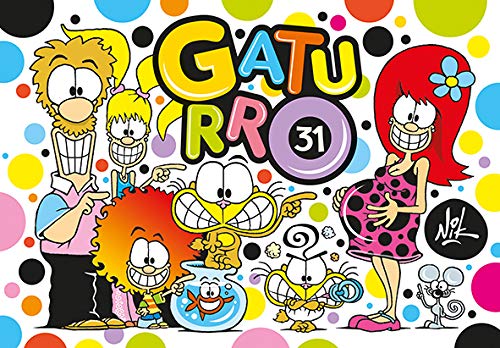 Gaturro 31 (Spanish Edition)