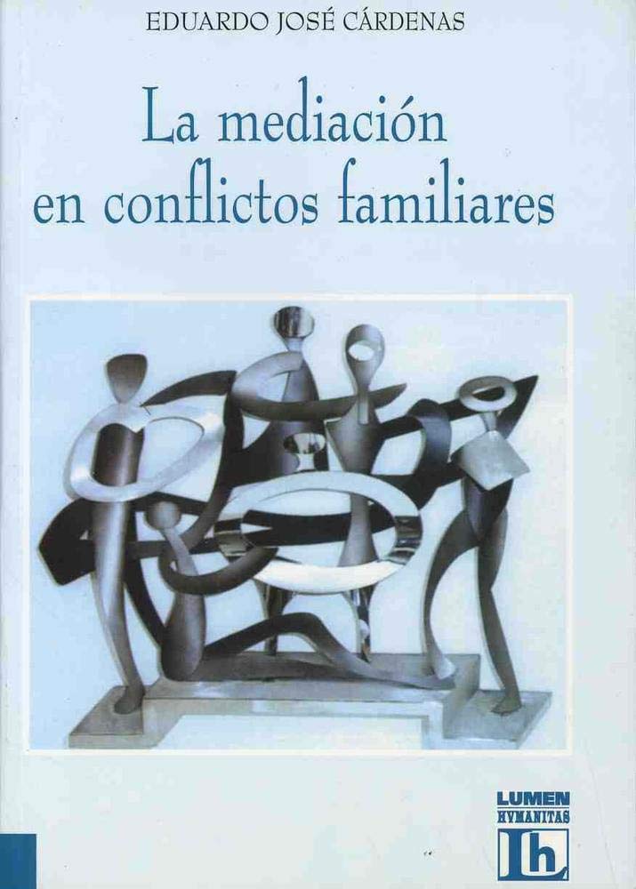 La Mediacion En Conflictos Familiares