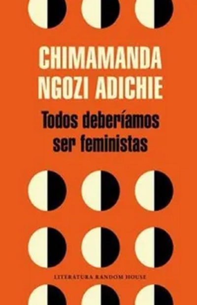 Todos Deberíamos Ser Feministas