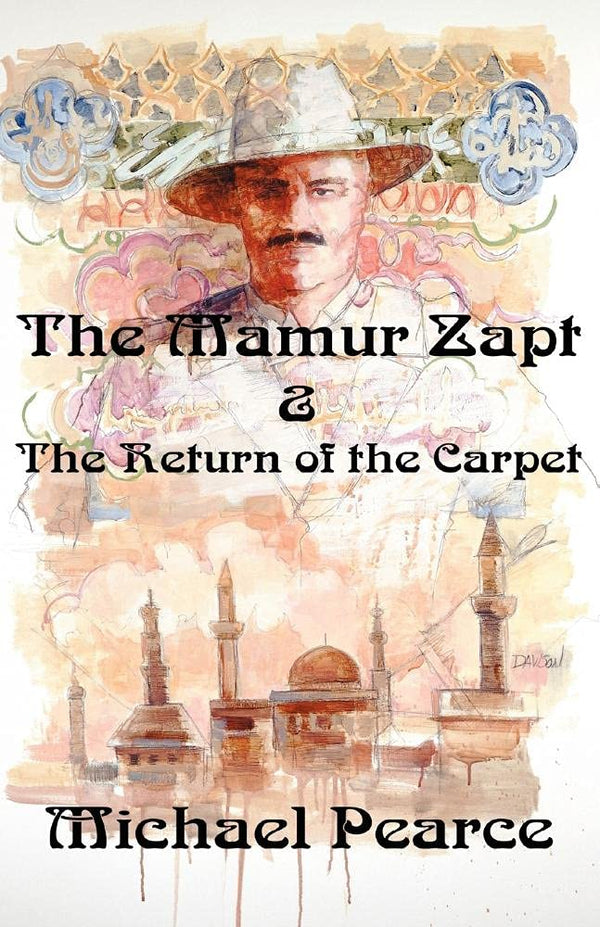 Mamur Zapt & the Return of the Carpet (Mamur Zapt Mysteries, 1)