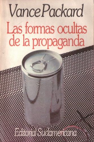 Las Formas Ocultas De La Propaganda