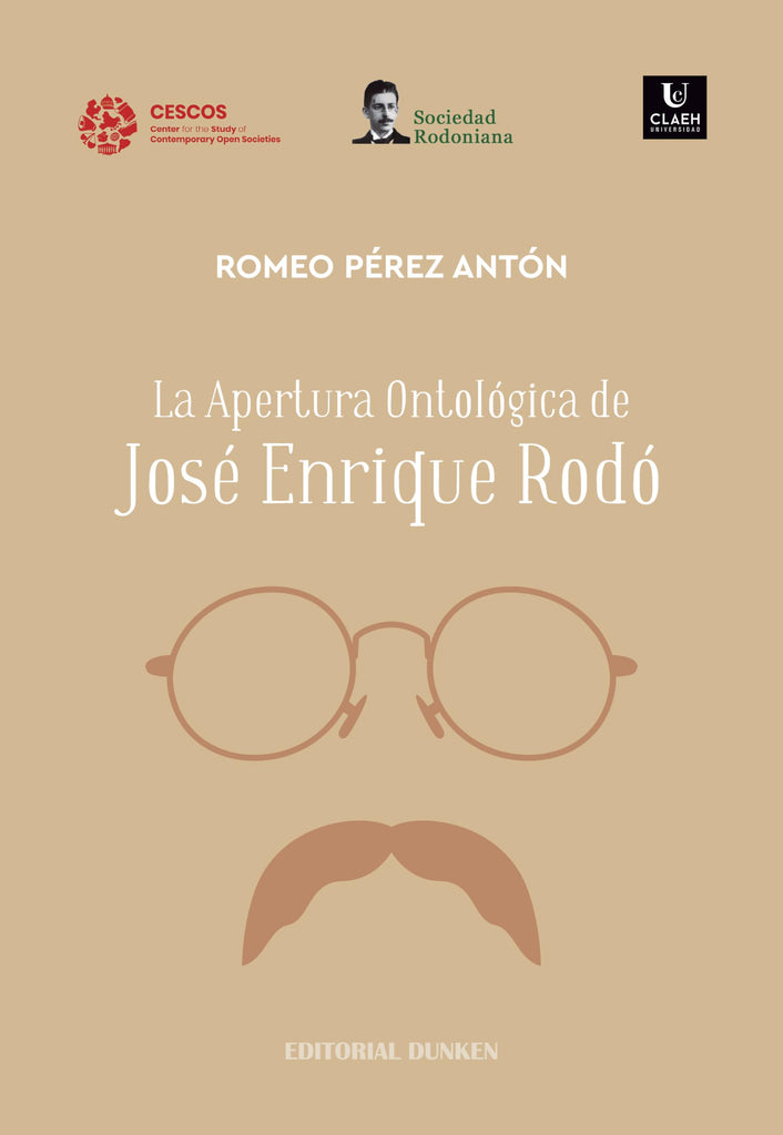 La Apertura Ontológica de José Enrique Rodó