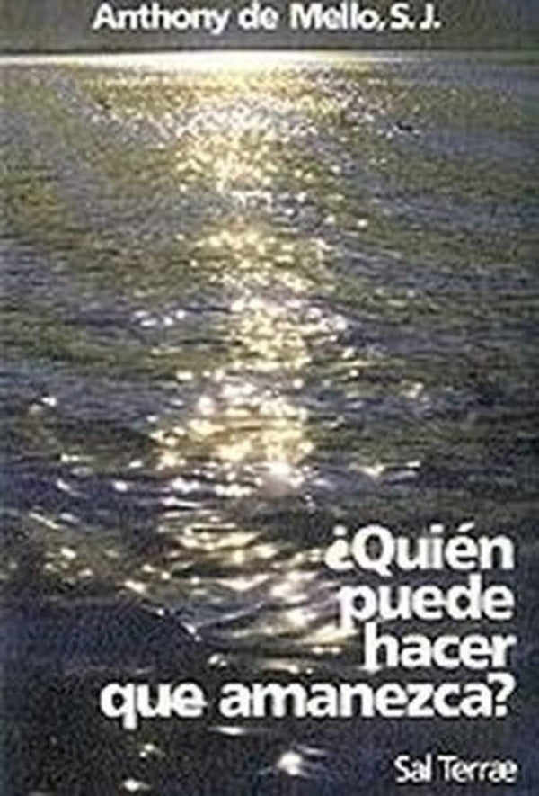 Quien Puede Hacer que Amanezca?