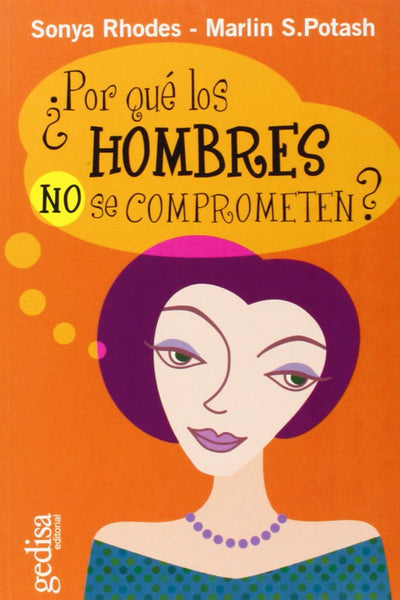 ¿Por qué los hombres no se comprometen?
