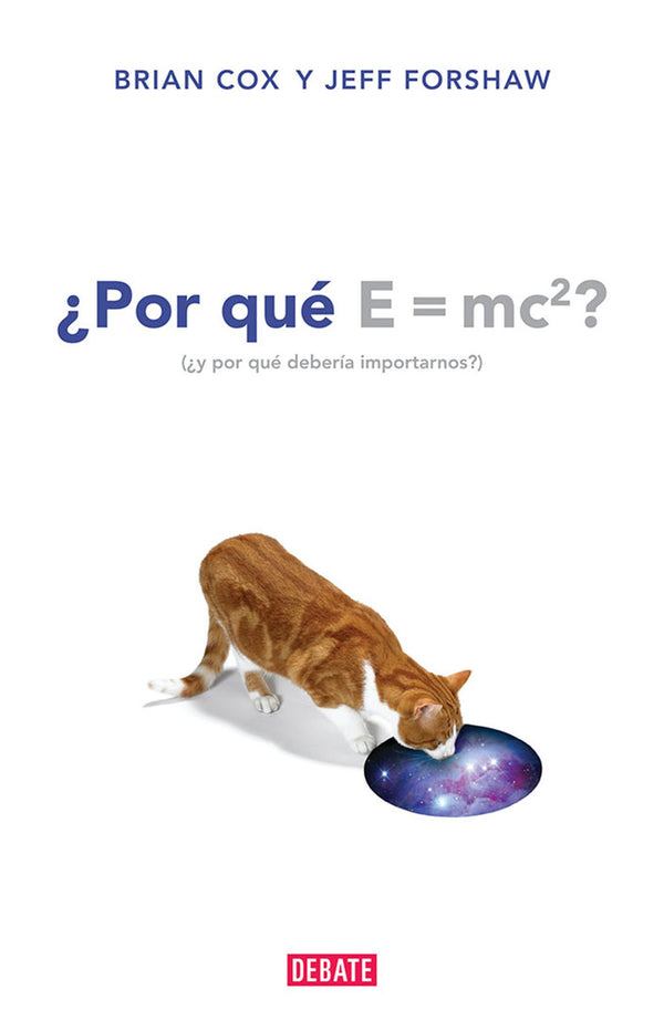 Por que E=mc2? y por que debería importarnos?