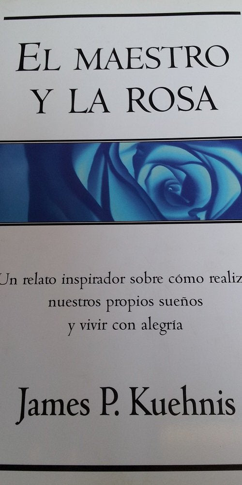El Maestro y La Rosa