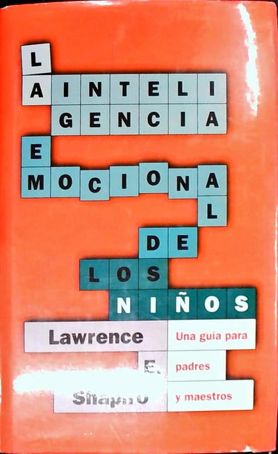 La Inteligencia Emocional De Los Niños