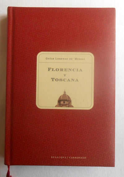 Guía de Florencia y Toscana