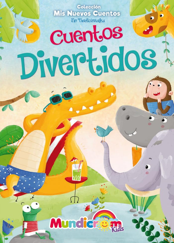 Cuentos Divertidos (Mis Nuevos Cuentos No Tradicionales) (Spanish Edition)